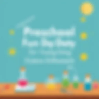 Notable Engaging Preschool Fun Day Ideas for Young Science Enthusiasts Notable Engaging Preschool Fun Day Ideas for Young Science Enthusiasts