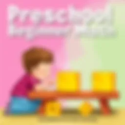 Understanding Preschool Beginner Math: Foundations for Future Learning Introduction
